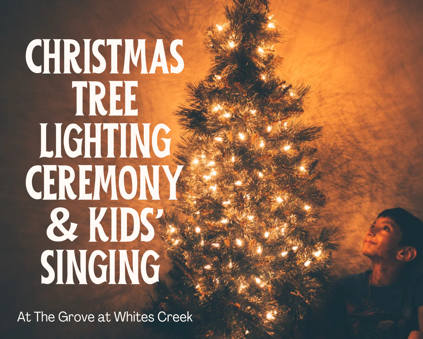 Christmas Tree Lighting Ceremony & Kids' Singing  at The Grove at Whites Creek
